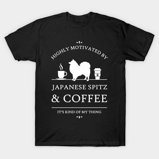 Highly Motivated by Japanese Spitz and Coffee - V2 T-Shirt by rycotokyo81